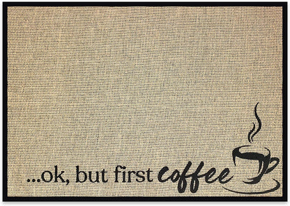 Coffee Bar Mat - Ok, But First Coffee Mat